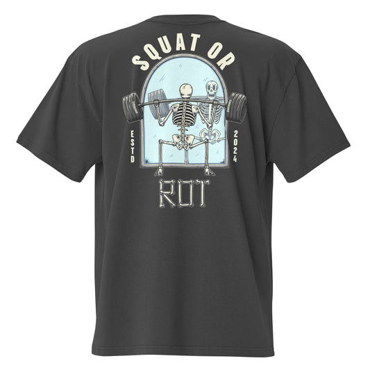 Squat Or Rot - Premium Oversized Tee - Barebones Athletics